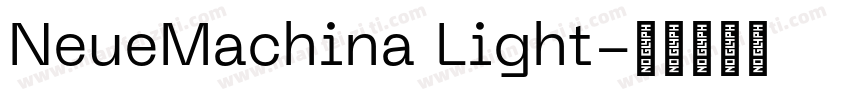 NeueMachina Light字体转换